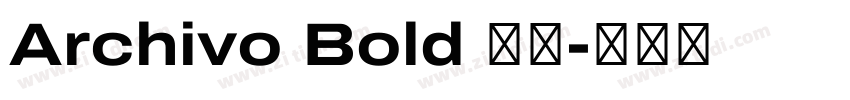 Archivo Bold 粗体字体转换